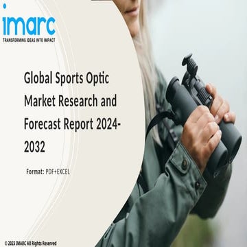 Sports Optic Market by Product Type, Distribution Channel, End User 2024-2032