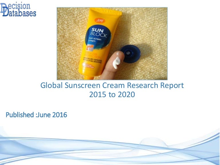 Global Sunscreen Cream Market 2016Industry Trends and Analysis