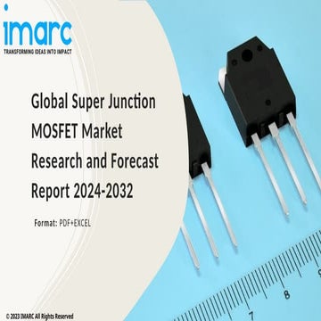 Super Junction MOSFET Market Growth, Demand and Challenges of the Key Industr...