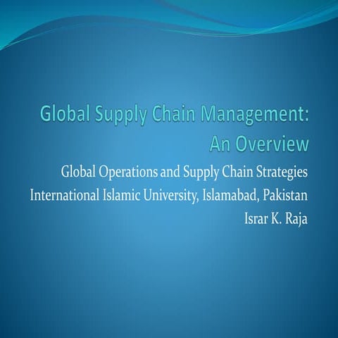 Global supply chain management an overview