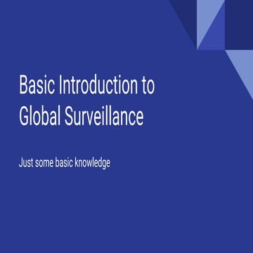 Basic Introduction to Global Surveillance
