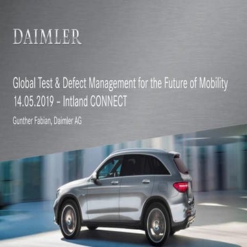 Global Test & Defect Management for the Future of Mobility - Gunther Fabian (...