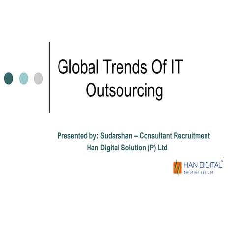 Global Trends Of It Outsourcing.