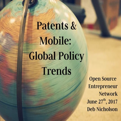 Patents & Mobile: Global Policy Trends