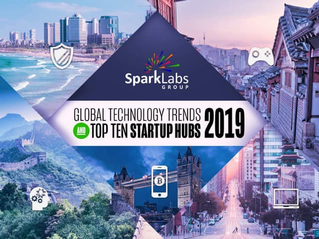 Global Technology Trends & Top Ten Startup Hubs 2019