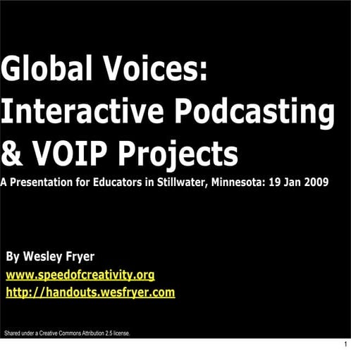 Global Voices: Interactive Podcasting & VOIP Projects
