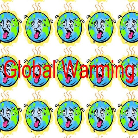Secondary 2 Geography-Global Warming
