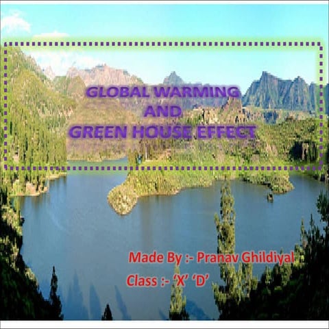 Global warming :- A PowerPoint Presentation