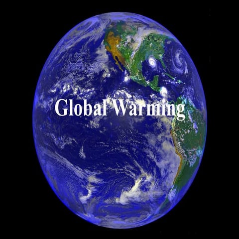 Global warming, effects and it's prevention