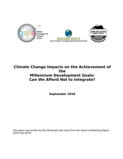 Global Warming Impacts on the Achievement of the Millennium Development Goals  