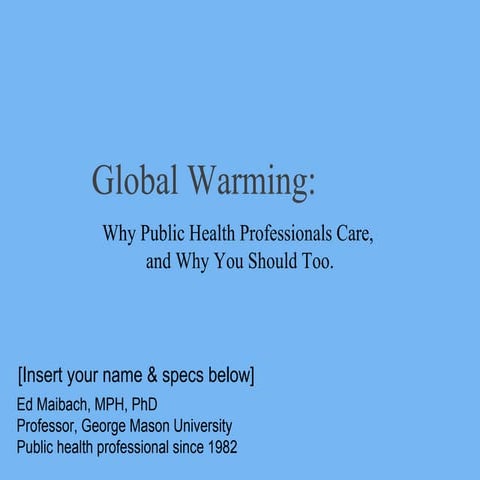 Global Warming   Why Health Professionals Care