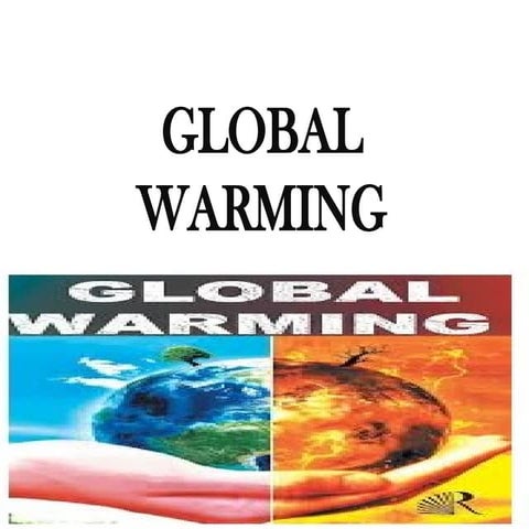 THIS IS SECOND PRESENTATION ON GLOBAL WARMING | PPTX