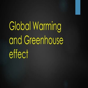 Global warming and greenhouse effect