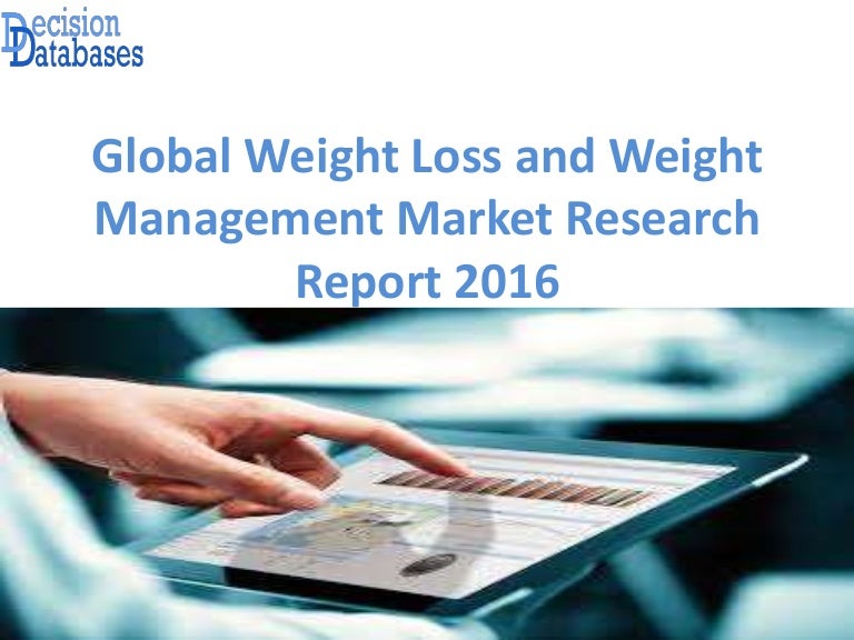 Global Weight Loss and Weight Management 2016 to 2021 Market Size