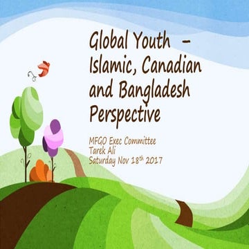 Global youth  – islamic, canadian and bangladesh perspective