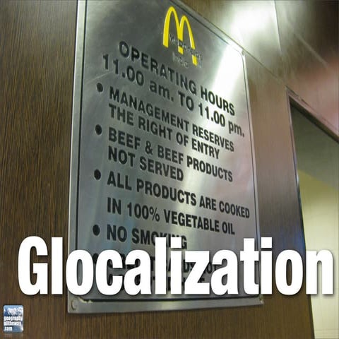 IB Geography - Global Interactions - Glocalization