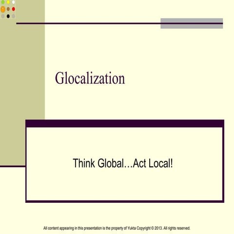 Glocalization: Framework for expanding your business internationally