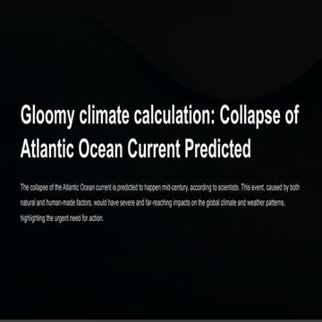 Gloomy Climate Calculation Collapse of Atlantic Ocean Current Predicted ...