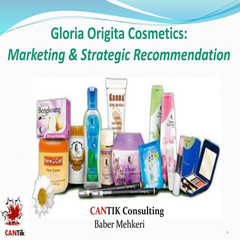 MBA Project: PT Gloria Origita Cosmetics -US Export Strategy Draft