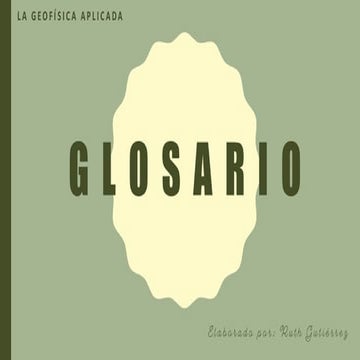 Glosario. Fundamentos de Geofísica Aplicada.pptx