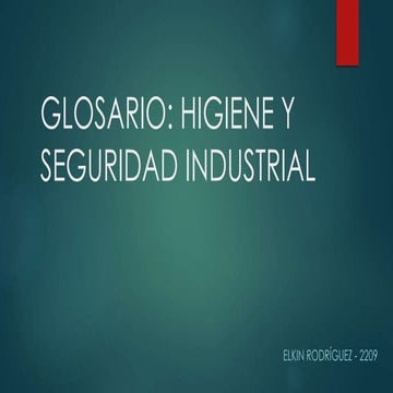Glosario riesgos fisicos, quimicos y biologicos.