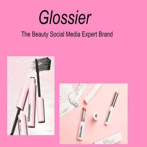 Glossier