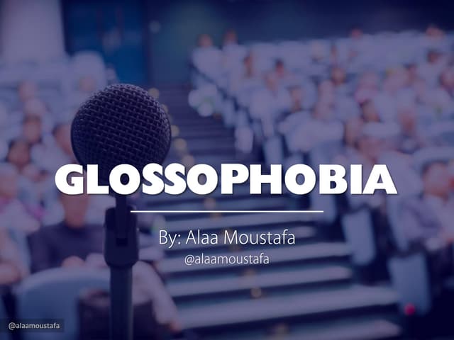 Glossophobia - Fear of Public Speaking