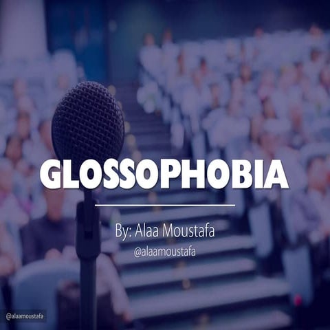 Glossophobia - Fear of Public Speaking