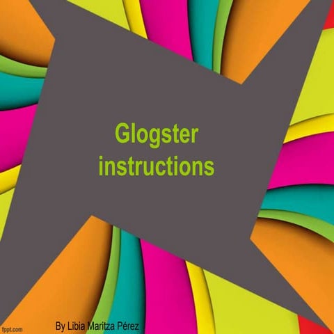 Glogster tutorial by maritza pérez