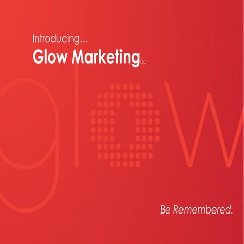 Glow Marketing Deck 092018