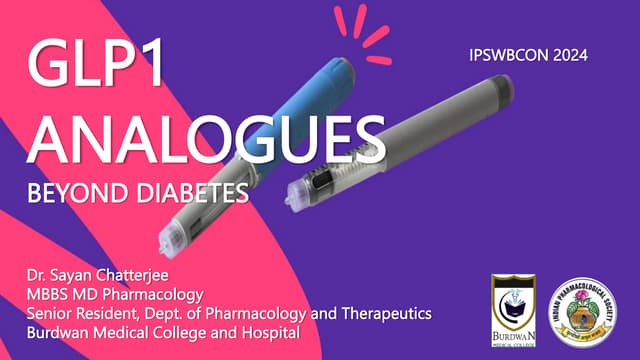 GLP1 ANALOGUES- BEYOND DIABETES.pptx