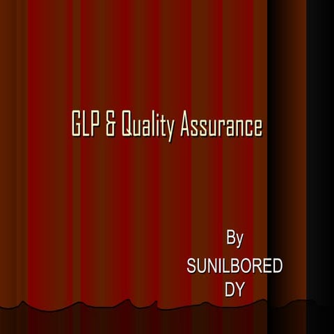 Glp & quality assurance