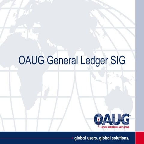 OAUG GL SIG Meeting Presentation