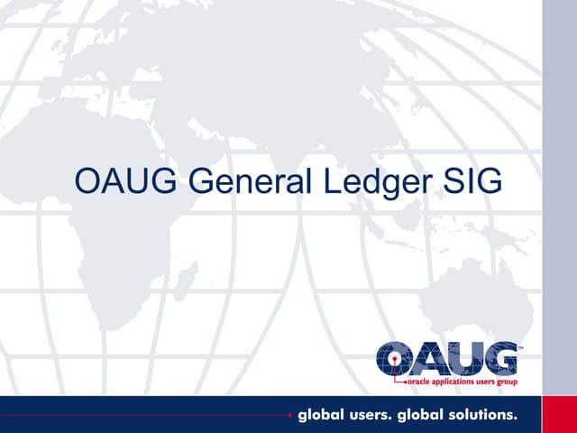 OAUG GL SIG Meeting Presentation