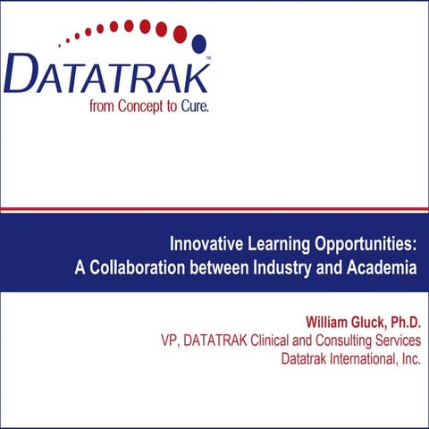 Innovative Learning Opportunities: A Collaboration between Industry and Acade...