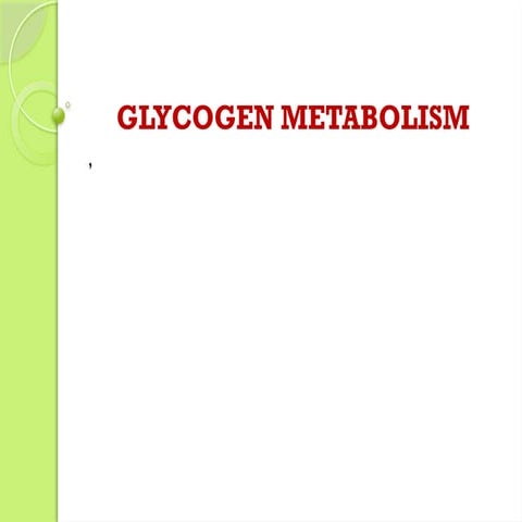 Glucogenesis or (glycogen metabolism).pptx