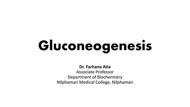 Gluconeogenesis