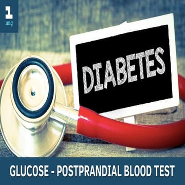 Glucose post prandial blood test
