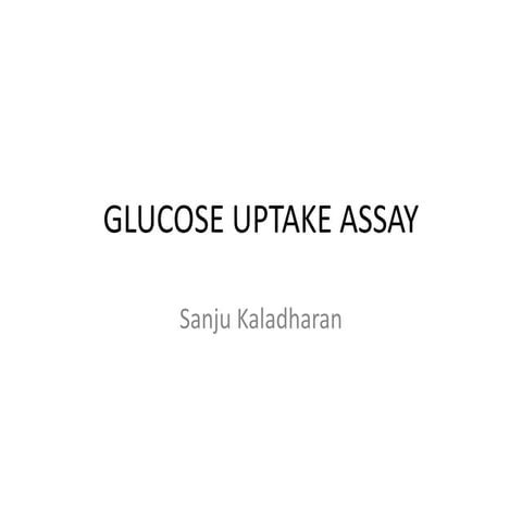 Glucose uptake assay