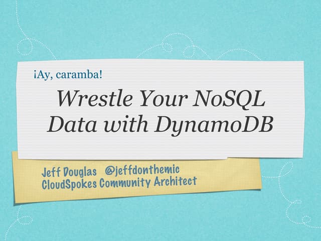 Gluecon 2012 - DynamoDB