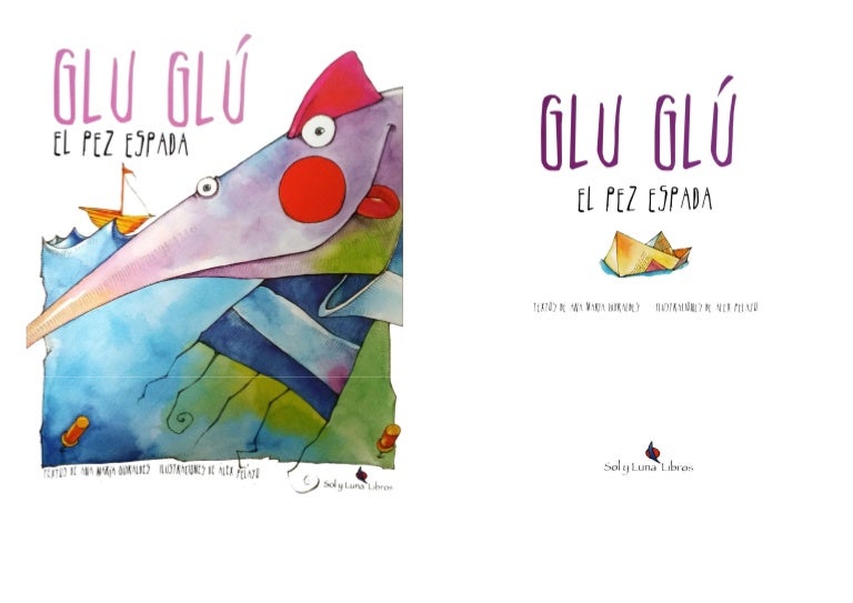 Glu glú El pez espada Glu glú El pez espada