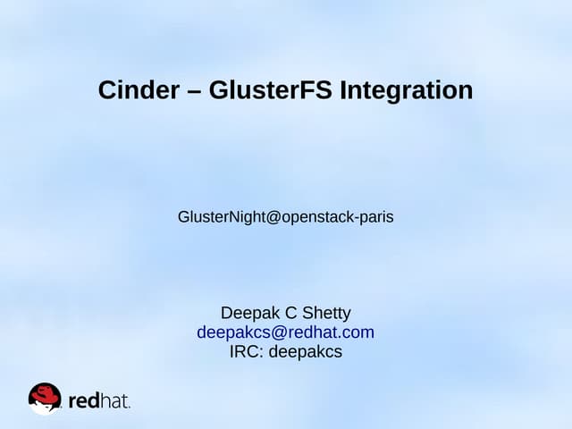 GlusterFS Cinder integration presented at GlusterNight Paris event @ Openstac...
