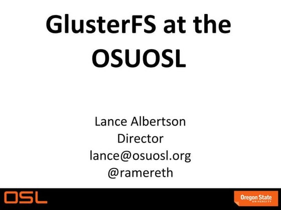 GlusterFS at OSUOSL