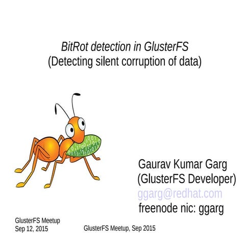 BitRot (The silent corruption of data on disk ) detection in GlusterFS (Glust...