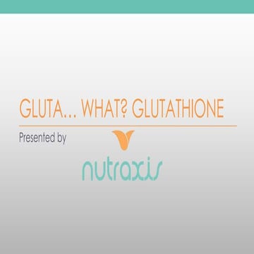 Glutathione | PPTX