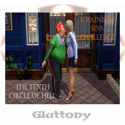 The Tenth Circle of Hell: A Sims 3 Rainbow Sins Challenge, Gluttony 2