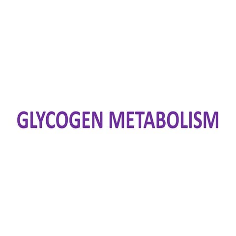 Glycogen metabolism