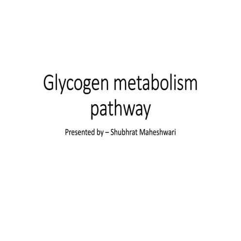 Glycogen metabolism pathway