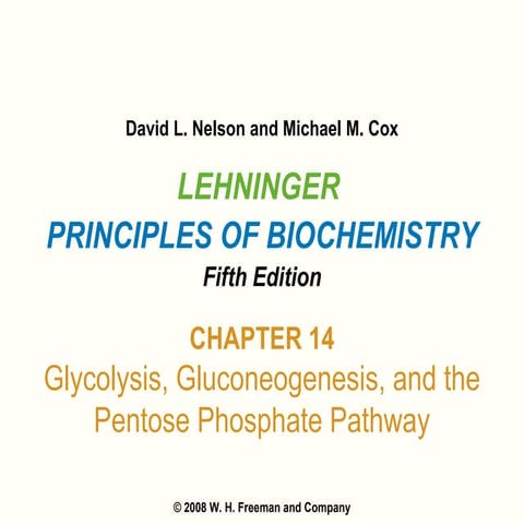 Glycolysis, gluconeogenesis, and the pentose phosphate pathway