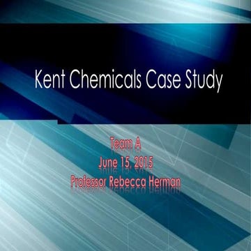 Kent Chemicals Case Study